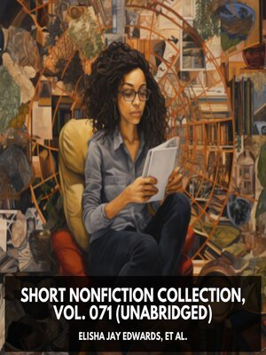 cover image of Short Nonfiction Collection, Volume 071 (Unabridged)